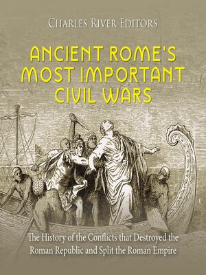 cover image of Ancient Rome's Most Important Civil Wars
